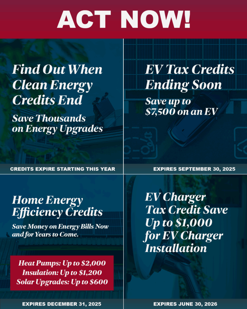 Governors and Mayors Encourage Americans to Act Now to Claim Thousands of Dollars in Clean Energy Incentives | Act Now: Find Out When Clean Energy Credits End